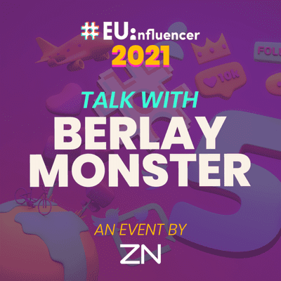 episode #EUinfluencer 2021 - Talk with Berlaymonster artwork