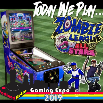 episode Today We Play - Zombie League All-Stars at the Portland Retro Gaming Expo artwork