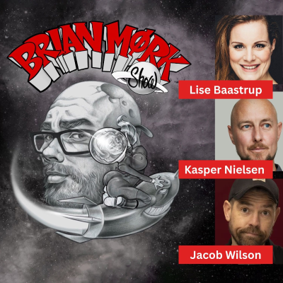 episode Brian Mørk Show #611: Live fra Comedy Zoo m. Lise Baastrup & Kasper Nielsen & Jacob Wilson artwork