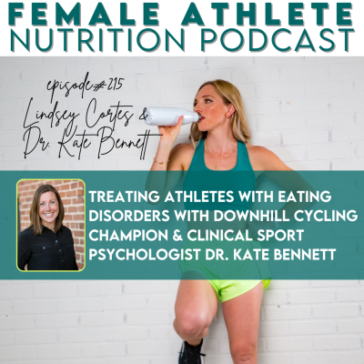 episode 215: Treating Athletes with Eating Disorders with Downhill Cycling Champion & Clinical Sport Psychologist Dr. Kate Bennett artwork