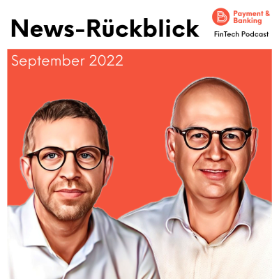 #399 News-Rückblick September 2022: Klarna, DKB, Apple Pay und mehr!