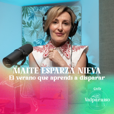 episode 4. Maite Esparza, “El verano que aprendi a disparar” artwork