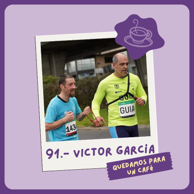 episode 91.- Victor García: Sentirse libre a través del deporte artwork