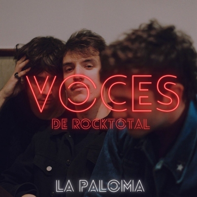 VOCES de RockTotal: LA PALOMA #30