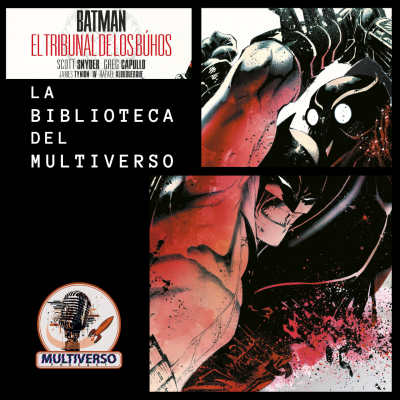 episode La Biblioteca del Multiverso: Batman: El tribunal de los búhos artwork