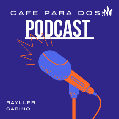 Café para dos podcast