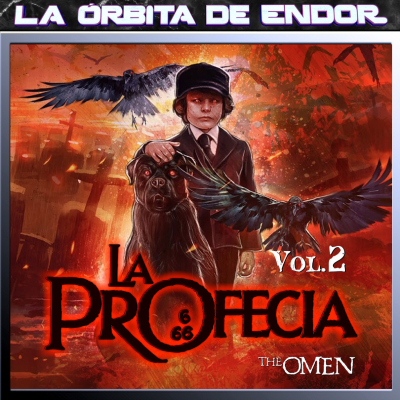 episode LODE 16x08 – LA PROFECÍA (The Omen – 1976) vol. 2 – La película artwork