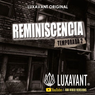 episode REMINISCENCIA TEMPORADA 2 artwork