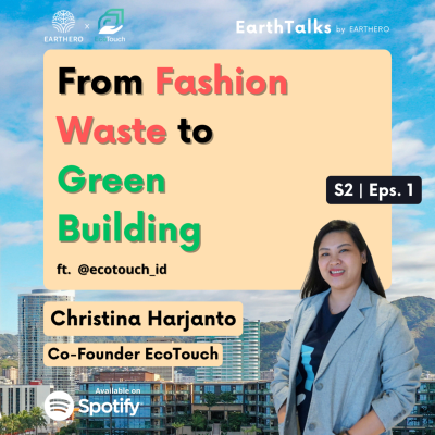 episode From Fashion Waste to Green Building ft. @ecotouch_id artwork