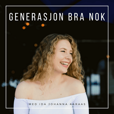 Generasjon bra nok