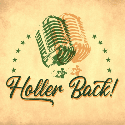 episode Holler Back! Season 3 Episode 7: Old Homeplace Farms - The Happiest Place to be with Will Bowling artwork