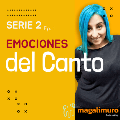 episode Emociones del Canto - Serie 2 - Ep. 1 artwork