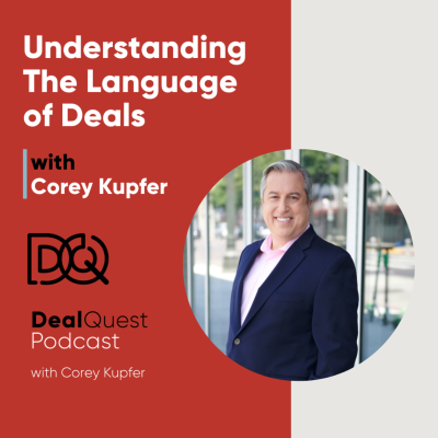 episode Episode 355: Understanding The Language of Deals with Corey Kupfer artwork