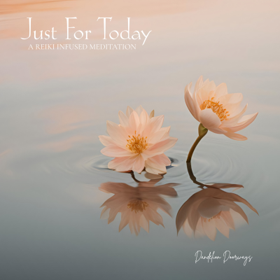 episode Just For Today Meditation With Reiki artwork