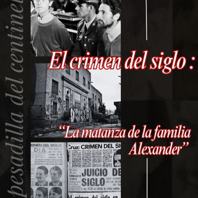 episode El crimen del siglo: "La matanza de la familia Alexander". artwork