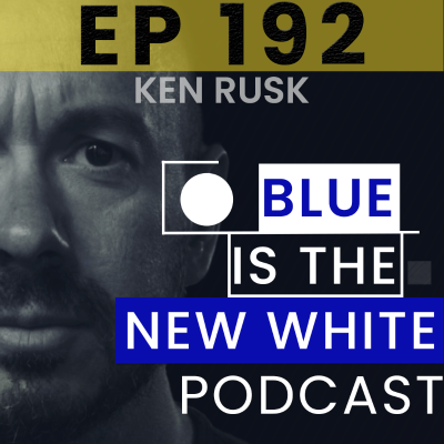 episode Ken Rusk: From Ditch Digger to Millionaire | Blue Collar Success Without College artwork