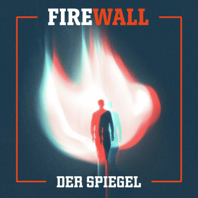 episode Podcast-Tipp »Firewall« - Jedes System hat eine Schwachstelle, manche finden sie artwork