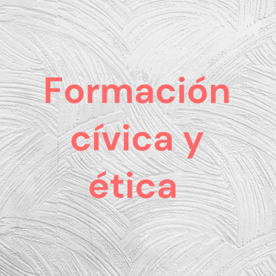Formación cívica y ética