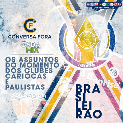 episode #03 - Brasileirão: Os assuntos do momento dos clubes cariocas e paulistas artwork