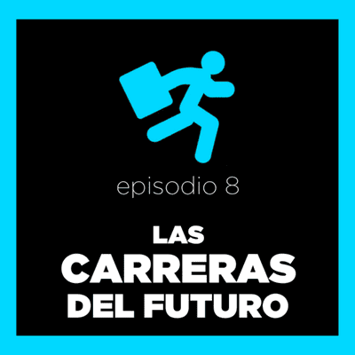 episode Las carreras del futuro artwork