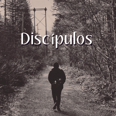 episode Ep. 4: ¿Qué es un discípulo? (Serie Discípulos) artwork