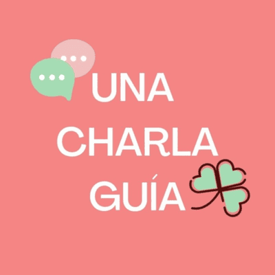 Una Charla Guia