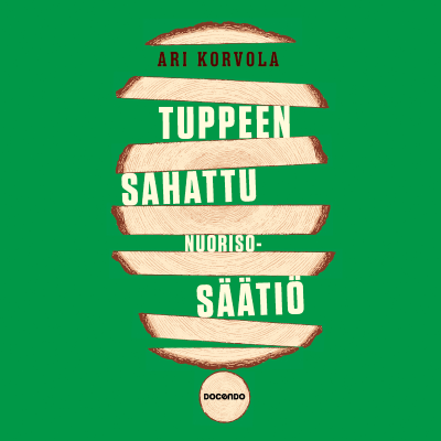 Kansikuva näyttelystä Tuppeen sahattu Nuorisosäätiö