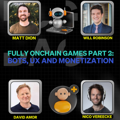 episode Fully Onchain Games Part 2: Bots, UX and Monetization - FOGcast #55 artwork