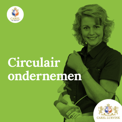 episode Carel Lurvink de Podcast: Circulair ondernemen artwork