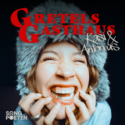episode Kasi & Antonius für 10k & nen Kasten buchen | Gretels Gasthaus feat. Kasi & Antonius | Songpoeten artwork