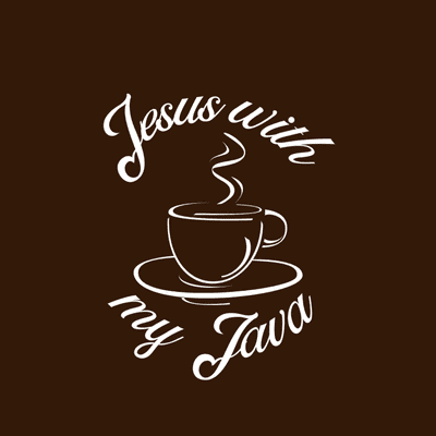 Jesus with my Java