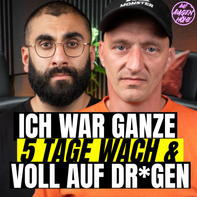 episode Abgestürzt auf Alkohol & Dr*gen: Daniel über Sucht, 3,7 Promille & die Sonderschule | Auf Augenhöhe artwork