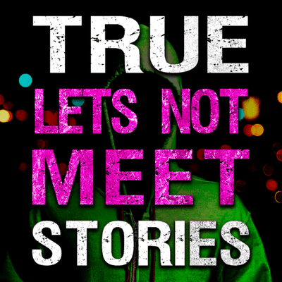 episode 15 True Lets Not Meet Stories | Vol 1 artwork