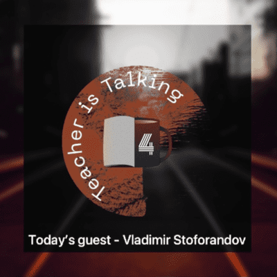 episode ПОДКАСТ Teacher is Talking #4 - Владимир Стофорандов artwork