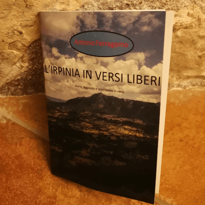 episode L' Irpinia in versi liberi collana di poesie di Antonio Ferragamo artwork