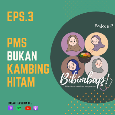 episode Eps. 3 PMS Bukan Kambing Hitam artwork