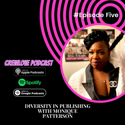 episode Crew Love Episode Five: Monique Patterson artwork