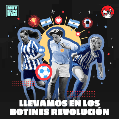 episode Llevamos en los botines revolución artwork