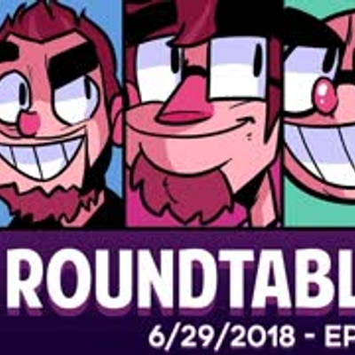 episode Roundtable Live! - 6/29/2018 (Ep. 133) artwork