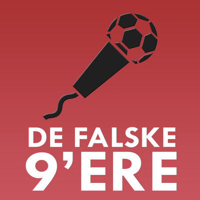 De Falske 9'ere - En dansk Premier League podcast