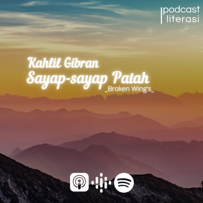 episode Kahlil Gibran : Sayap-sayap Patah artwork