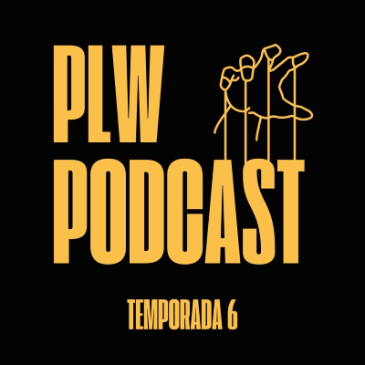episode T.06-EP. 151: GTA 6 SE RETRASA (como tu novia) - PLW PODCAST artwork