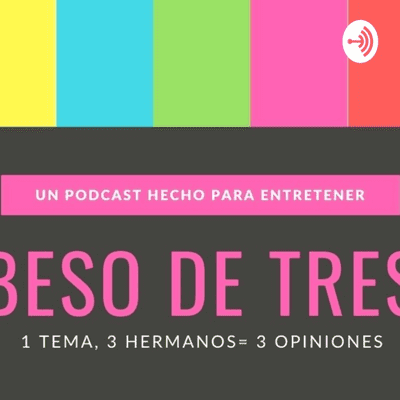Beso de Tres