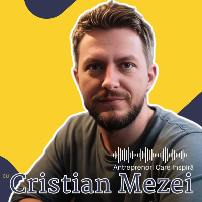 episode Cum Va Schimba AI Marketingul Digital și Companiile? cu Cristian Mezei artwork