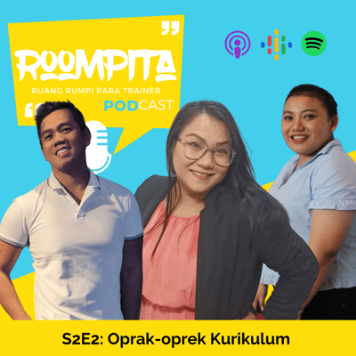 episode Season 2 Eps 2. Back to Basic: Oprak Oprek Kurikulum artwork