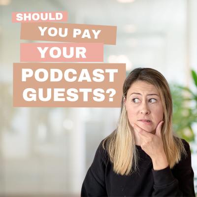episode Ep 99: Should You Pay Your Podcast Guests? - from The Vault artwork