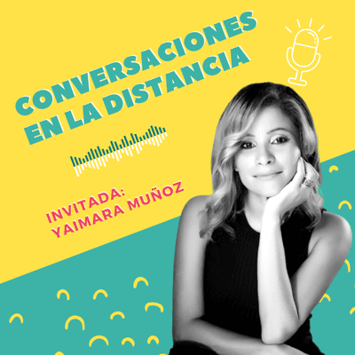 episode Conversando con Yaimara Muñoz. Diseñadora de zapatos, accesorios y sus propios sueños. artwork