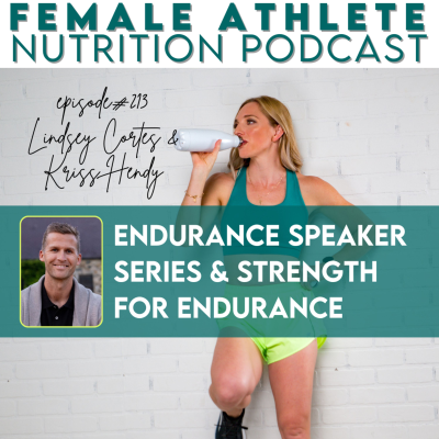 episode 213: Endurance Speaker Series & Strength for Endurance with Kriss Hendy artwork