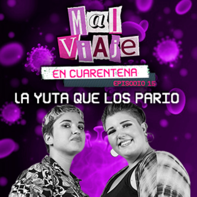 episode E15 T2: La yuta que los pario artwork