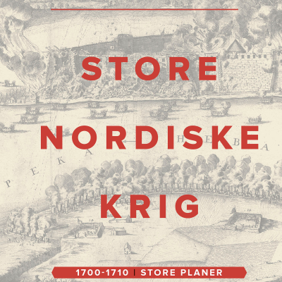 Store Nordiske Krig – bind 1 - podcast